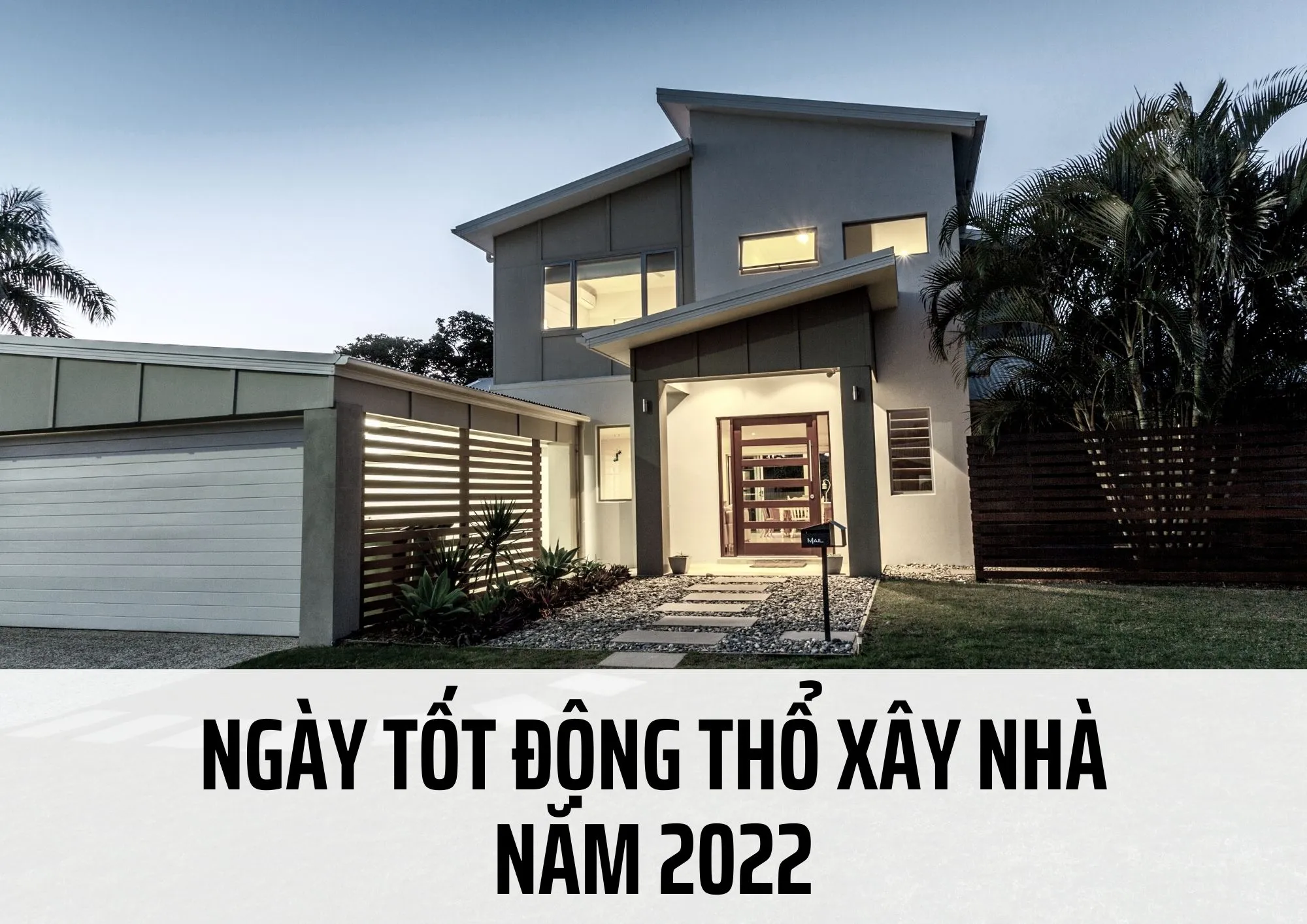 Cách xem ngày động thổ năm 2022 theo tháng để xây nhà thuận lợi