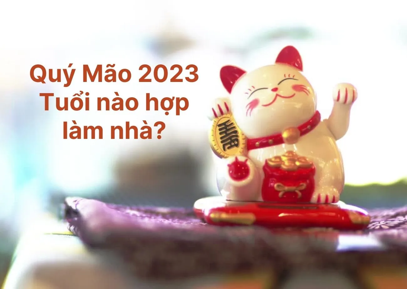 Xem tuổi làm nhà năm 2024, năm 2024 xây nhà hướng nào tốt?